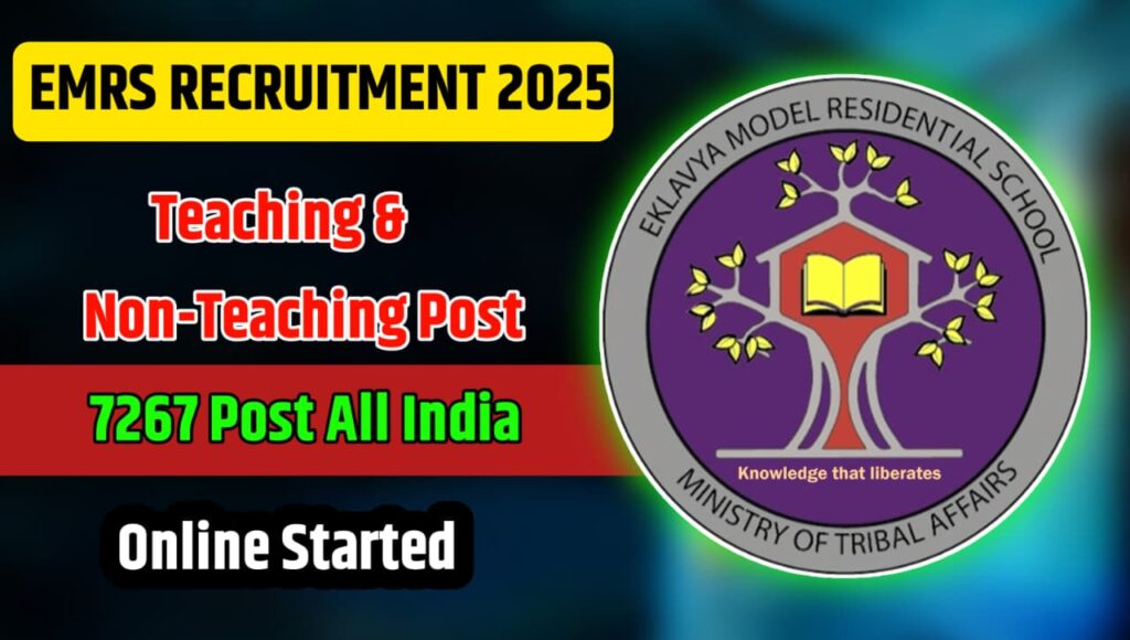 EMRS Teaching/Non-Teaching Various Post Recruitment 2025-Apply Now