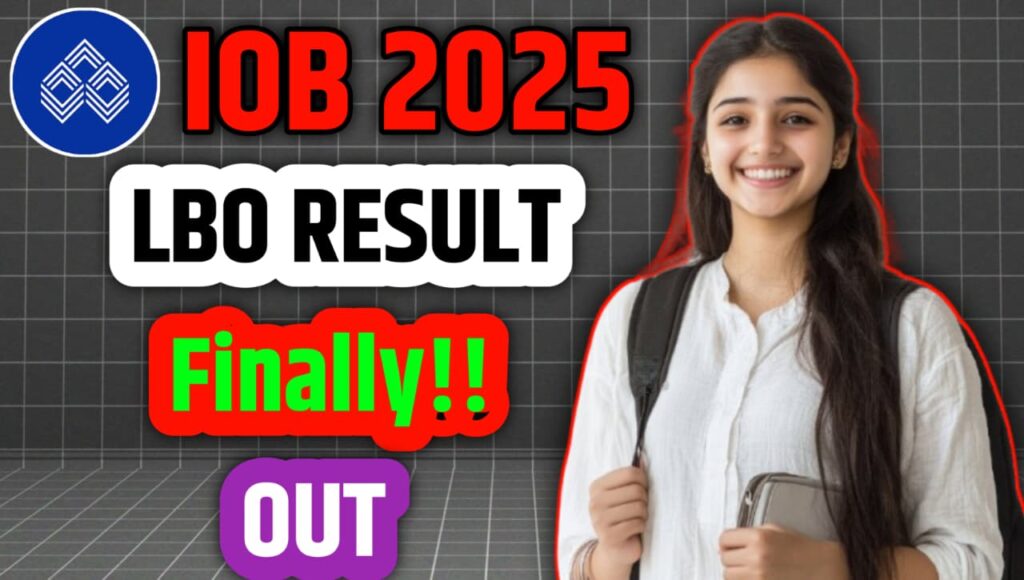 IOB Local Bank Officer LBO Result 2025-Out Check Now