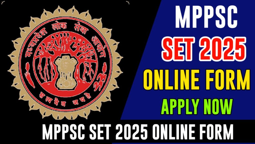 MPPSC SET (Set Eligibility Test) Form 2025-Online Apply